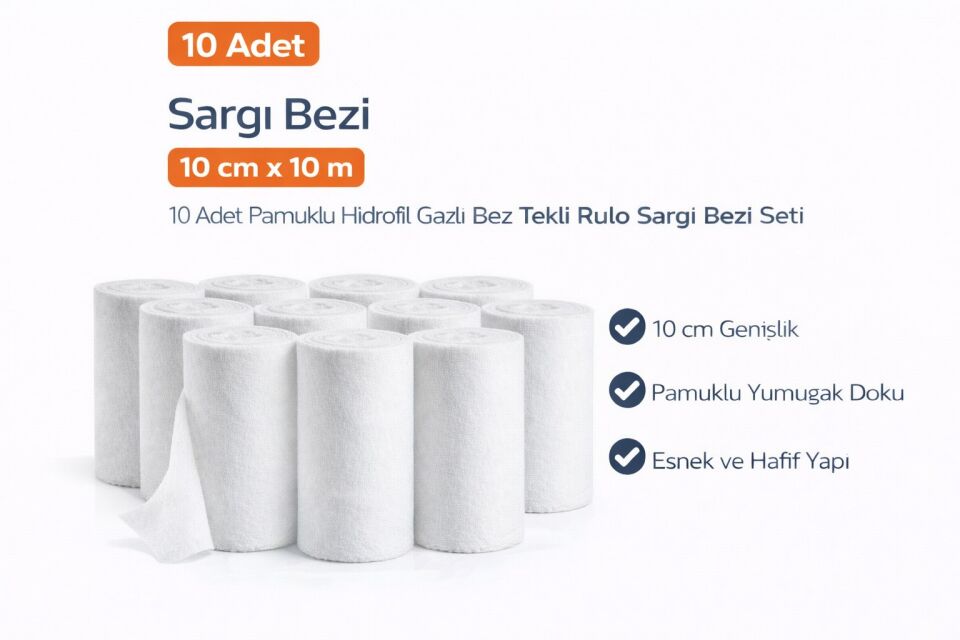 Sargı Bezi 10 cm x 10 m 10 Adet Pamuklu Hidrofil Gazlı Bez Tekli Rulo Sargı Bezi Seti