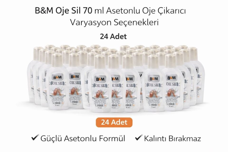 B&M Oje Sil 70 ml Asetonlu Oje Çıkarıcı Güçlü Formül 24 ADET