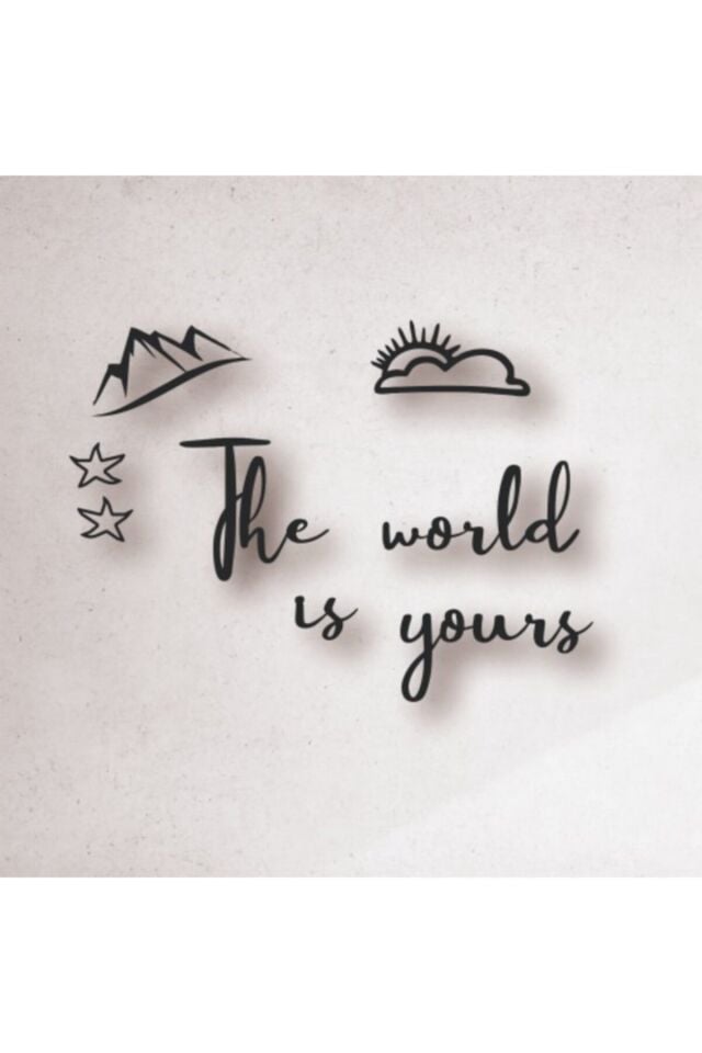 The Worlds Is Yours Ahşap Duvar Tablo