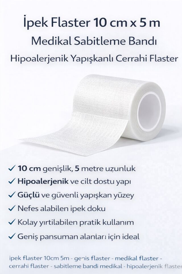 İpek Flaster 10 cm x 5 m Medikal Sabitleme Bandı Hipoalerjenik Yapışkanlı Cerrahi Flaster